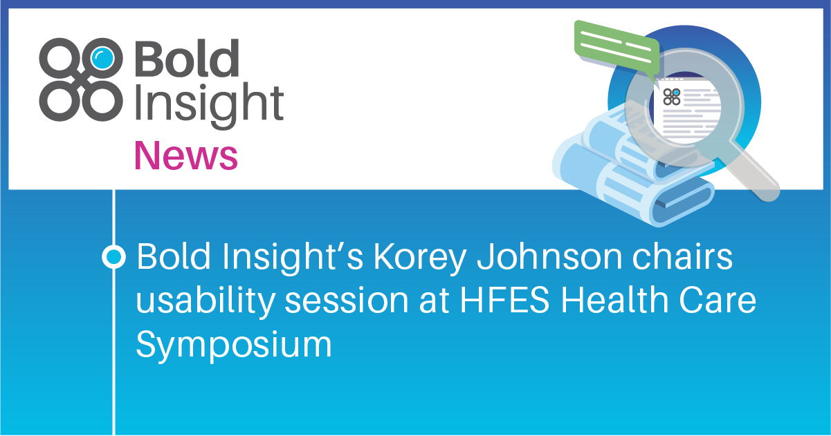 Bold Insight’s Korey Johnson chairs usability session at HFES Health