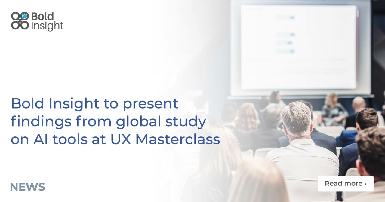 Bold Insight To Present Findings From Global Study On AI Tools At UX ...