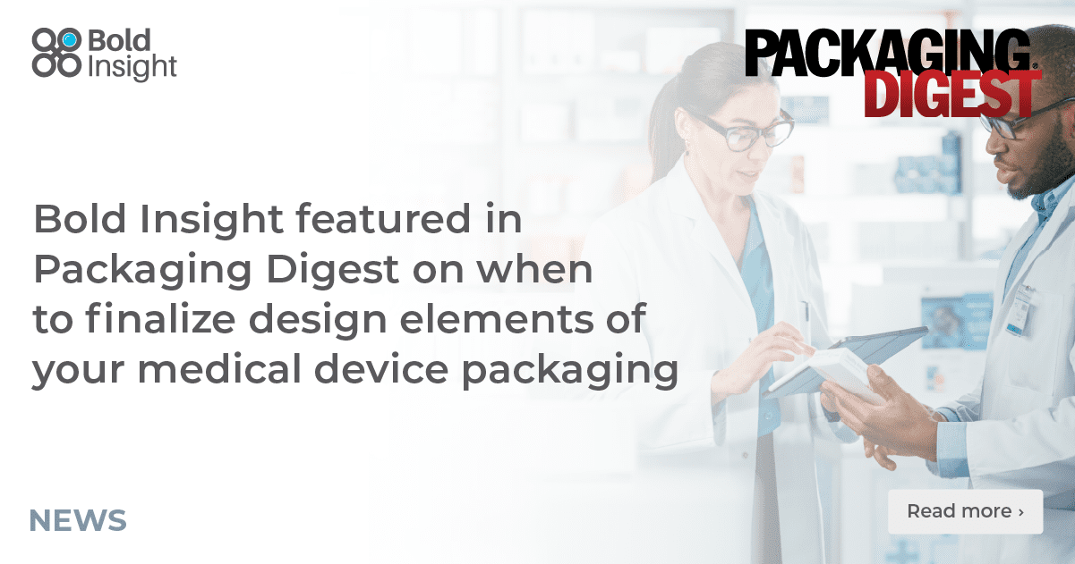 Bold Insight featured in Packaging Digest on when to finalize design